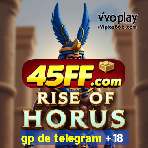 gp de telegram +18